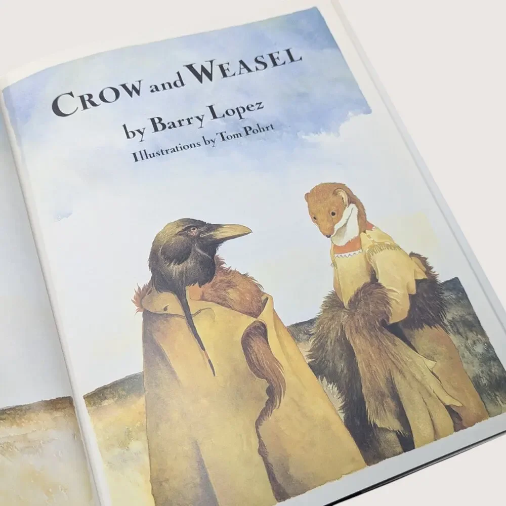 1990 Crow and Weasel by Barry Lopez Hardcover Book